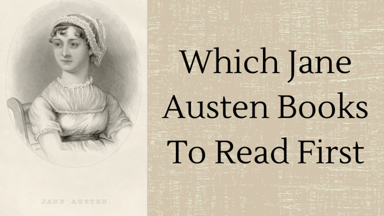 Which Jane Austen Books to Read First